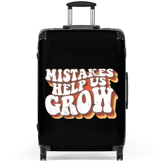 Mistakes Help Us Grow Student Teacher Quote Back Suitcases