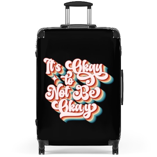 its okay to not be okay Suitcases
