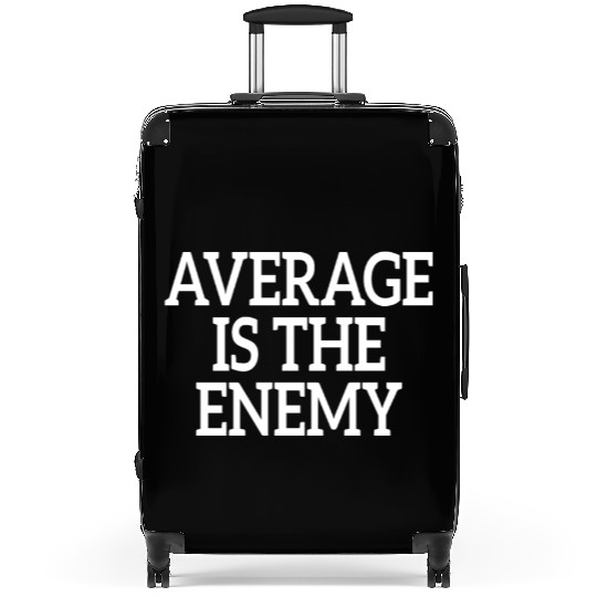 Average Is The Enemy Training Workout Running Gym Suitcases