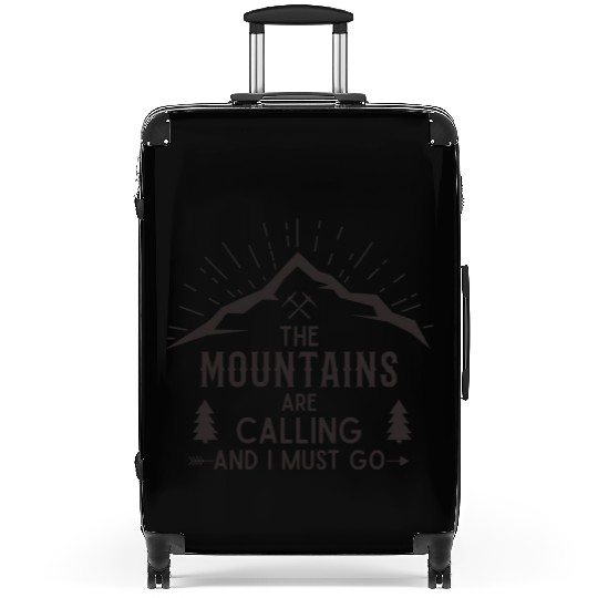 The Mountains are calling Hiking Climbing Nature Suitcases