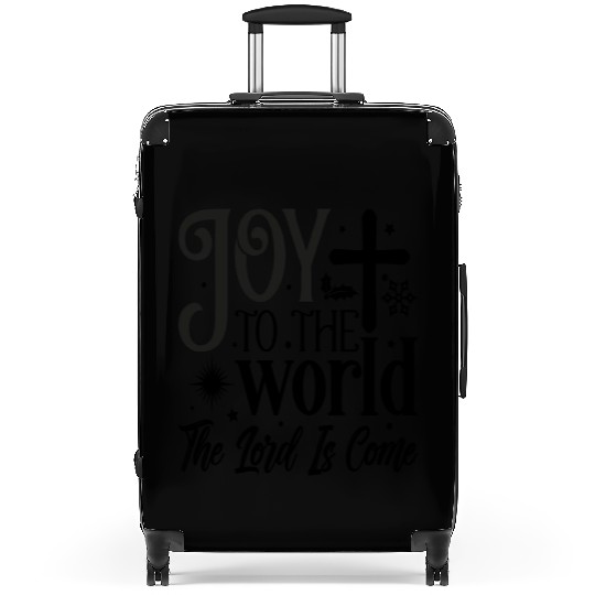 Joy to the world the lord is come Suitcases