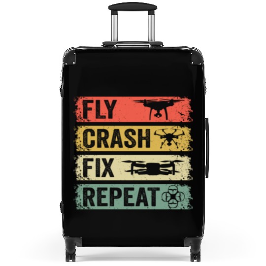 Fly Crash Fix Repeat Drone Pilot Aerial Photograph Suitcases