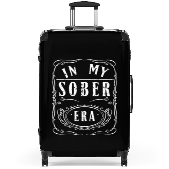 In My Sobriety Era Alcohol Drinking Recovery Mode Suitcases