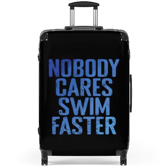 Nobody cares swim Faster Sport Training Suitcases