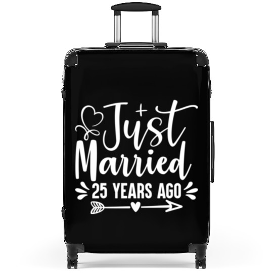 Just Married 25 Years Ago 25Th Wedding Anniversary Suitcases
