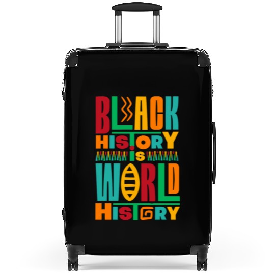 Black History Is World History Colorful Typography Suitcases
