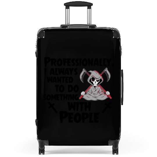 Grim Reaper Funny, Working With People Suitcases