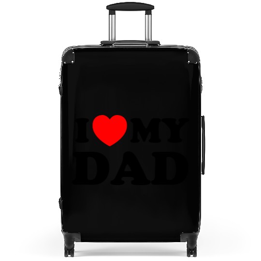 I love (heart) my DAD Suitcases