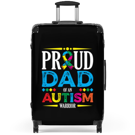 Proud Dad Of An Autism Warrior Spectrum Autistic Suitcases
