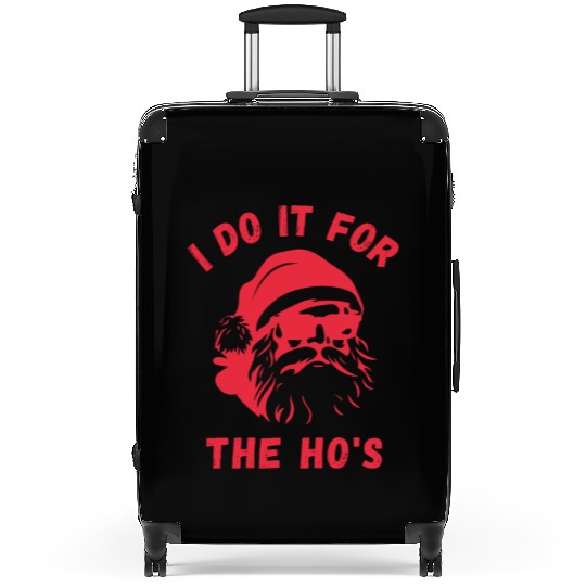 I do it for the Ho's - Funny Christmas Xmas Design Suitcases