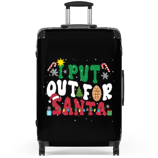 I put Out For Santa Funny Christmas Suitcases