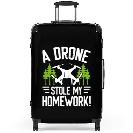 A Drone Stole My Homework Suitcases