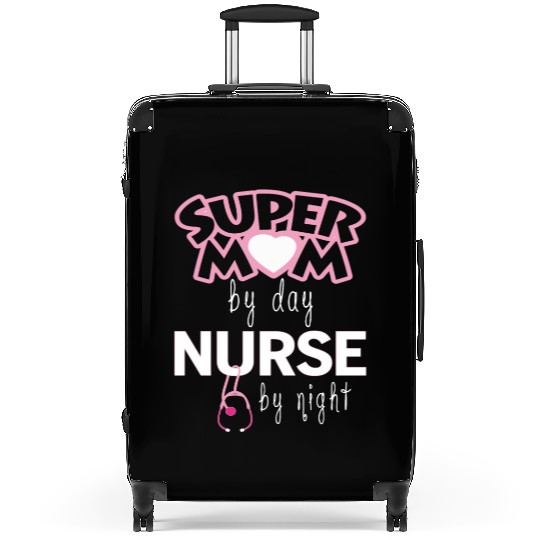 Super Mom By Day Nurse By Night Suitcases