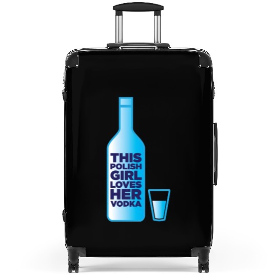 this polish girl loves her vodka Suitcases