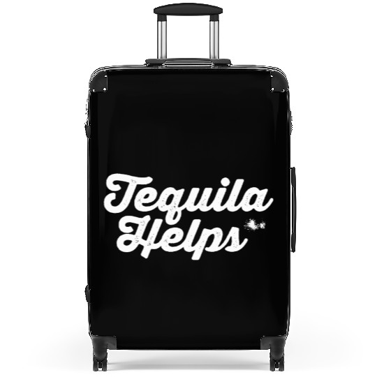 Tequila Helps Funny Mexican Alcohol Drink Pun Suitcases