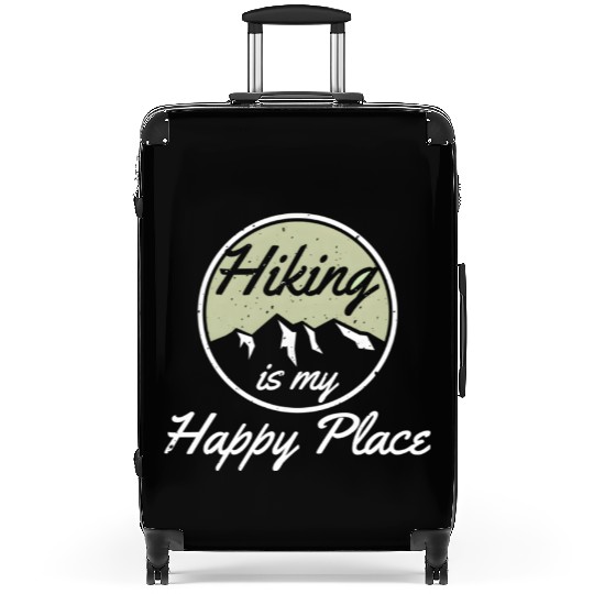 Hiking Is My Happy Place Passionated Hiker Walker Suitcases