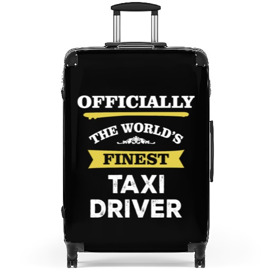The World's Finest Taxi Driver Suitcases
