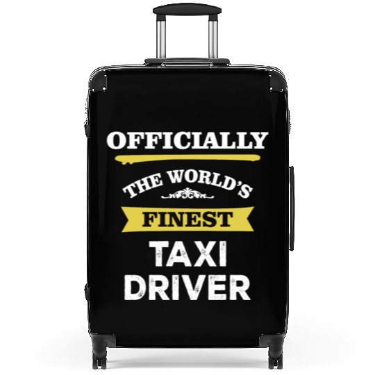 The World's Finest Taxi Driver Suitcases