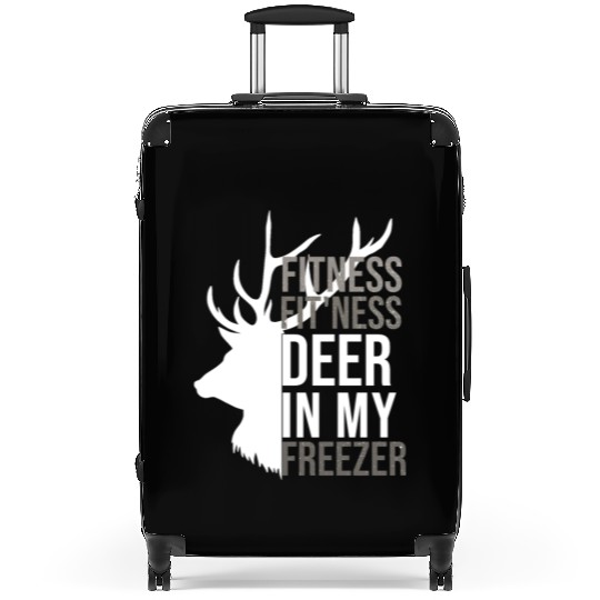 I'm Into Fitness Fit'Ness Deer In My Freezer Deer Suitcases