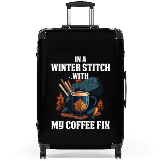 In a winter stitch with coffee fix Suitcases