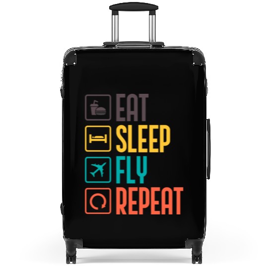 eat sleep fly repeat funny Aerospace engineer Suitcases