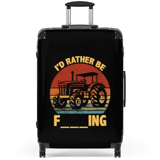 ID Rather Be Farming Funny Farmer Joke Farmer Trac Suitcases