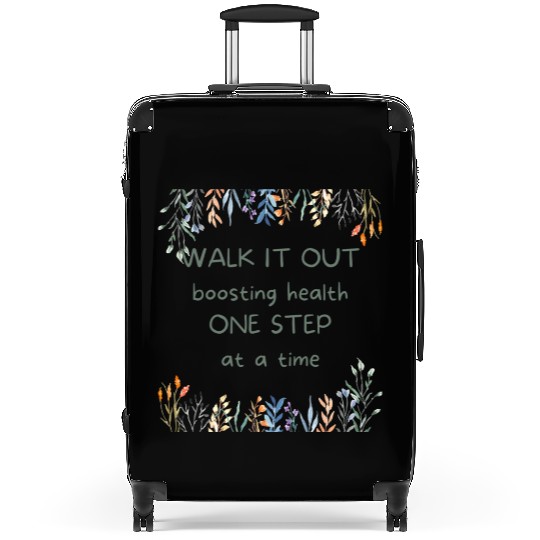 Walk it out Boosting Health One Step at a Time Suitcases