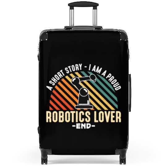 Robotics Lover A Short Story I Am Robot Technology Suitcases
