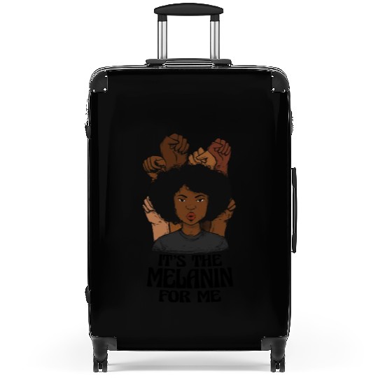 It's the Melanin for Me Melanated Black History Suitcases