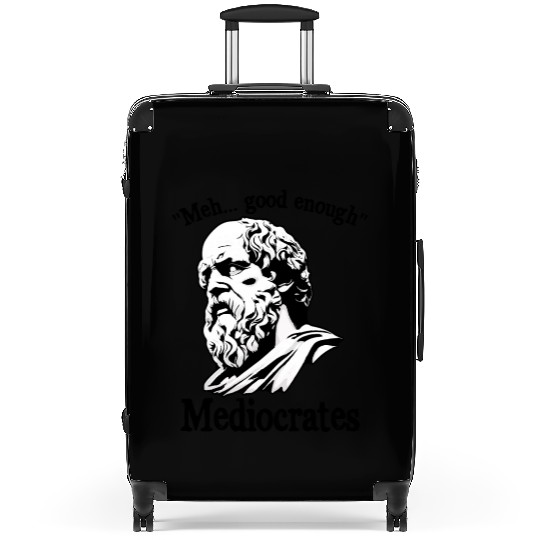 Funny meh good enough mediocrates demotivational Suitcases
