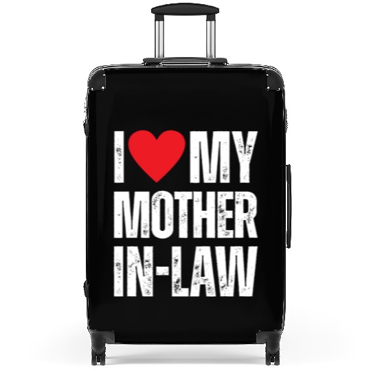 I Love My Mother in Law Suitcases