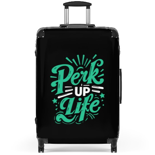 typography Suitcases design Perk Up Life