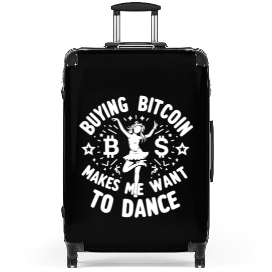 Buying Bitcoin Makes Me Want To Dance Suitcases