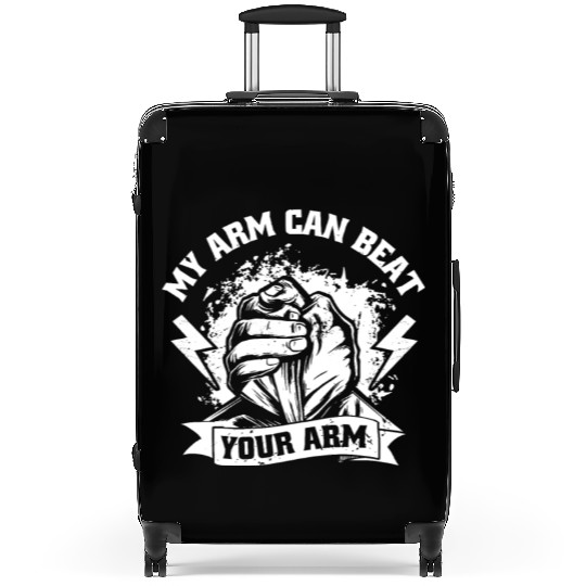 My Arm Can Beat Your Arm Exercise Techniques Arm Suitcases