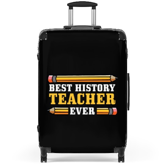 Best History Teacher Teacher Or Educator Gift Suitcases