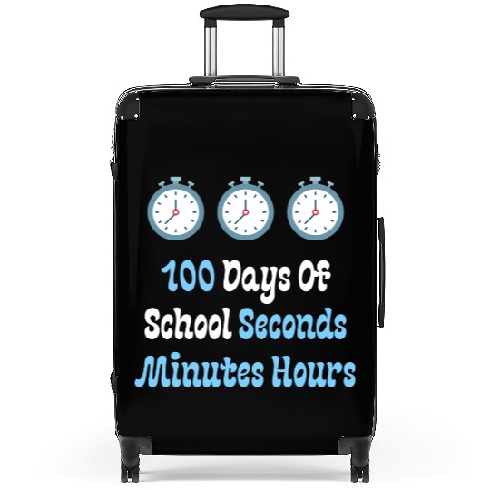 100 Days Of School Seconds Minutes Hours Suitcases
