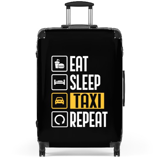 Eat Sleep Taxi Repeat Funny Cab Driver Suitcases