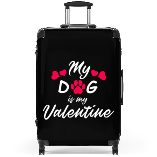 My dog is my valentine Suitcases