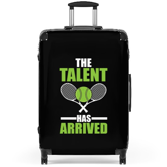 The Talent Has Arrived Tennis Player Suitcases