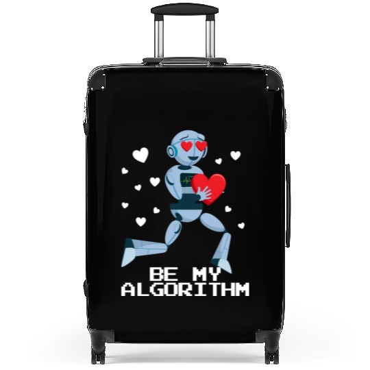 Be My Algorithm Robot Valentine Engineer Roboticsr Suitcases
