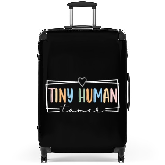 Tiny Human Tamer Kindergarten Teacher Preschool Suitcases