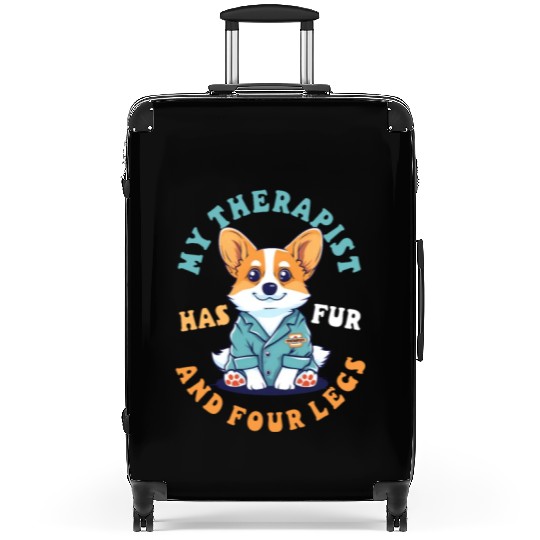Corgi Mom Dad My Therapist Has Fur And Four Legs Suitcases