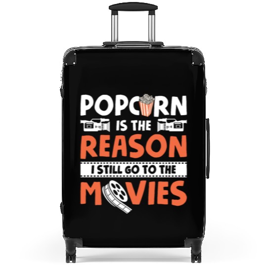 Popped Popcorn Reason Still Go Movies Movie Suitcases