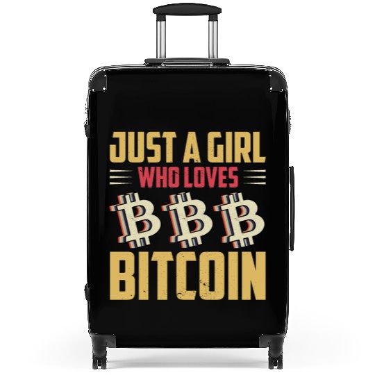 Just a Girl Who Loves Bitcoin Suitcases