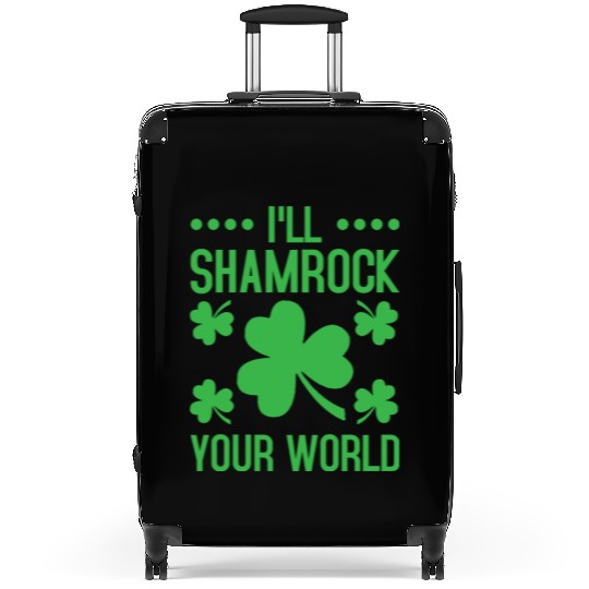 I'll Shamrock Your World St. Patrick's Day Suitcases