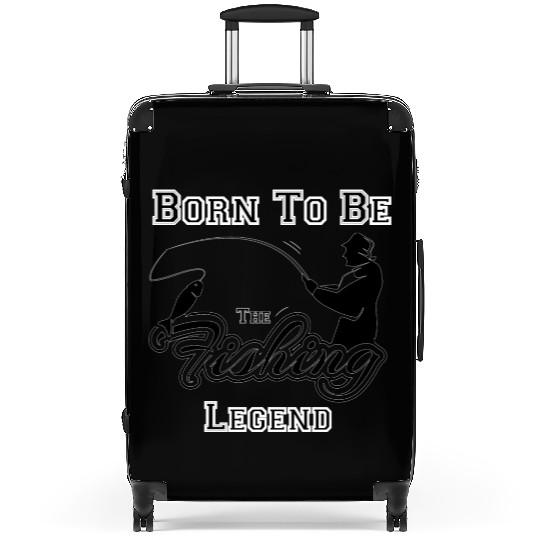 BORN TO BE THE FISHING LEGEND Suitcases