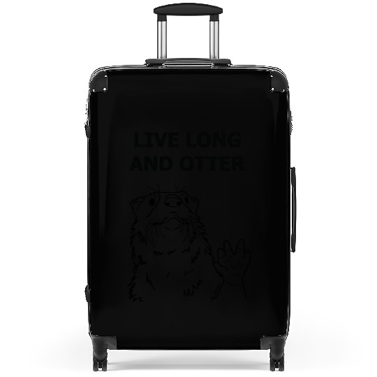 Live Long and Otter Suitcases