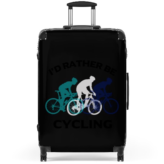 I Would Rather Be Cycling Funny Gift Suitcases