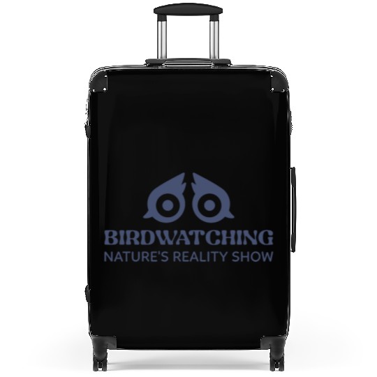 BIRDWATCHING NATURES REALITY SHOW Suitcases