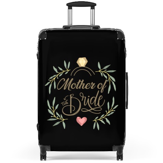 Team Bride - mother of the Bride Suitcases